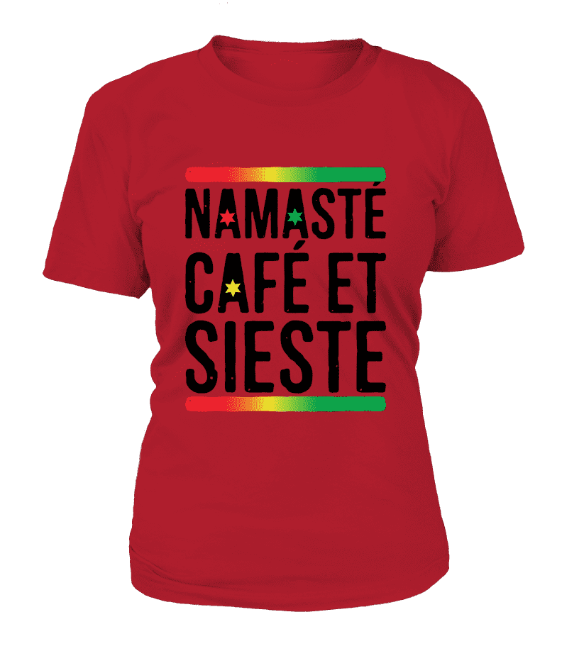 T-shirt Femme "Namasté, café et sieste" - L'univers-karma